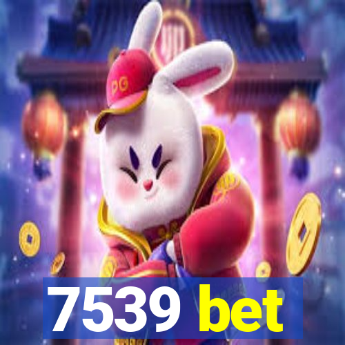 7539 bet